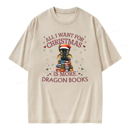 Pagewings All I Want For Christmas Is More Dragon Book Unisex Washed T-shirt