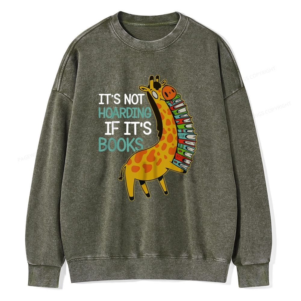 Pagewings  It's Not Hoarding If It's Books Unisex Washed Sweatshirt