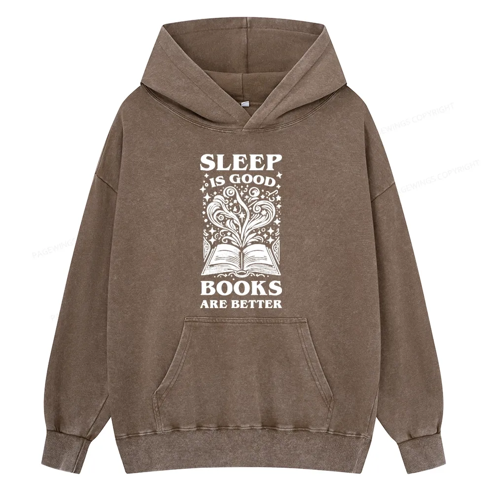 Pagewings Sleep is Good Books are Better Unisex Washed Hoodie