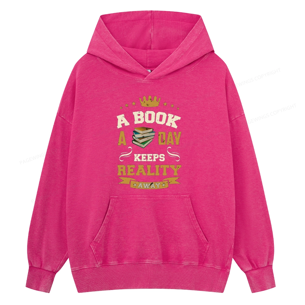 Pagewings A Book A Day Keeps Reality AwayUnisex Washed Hoodie