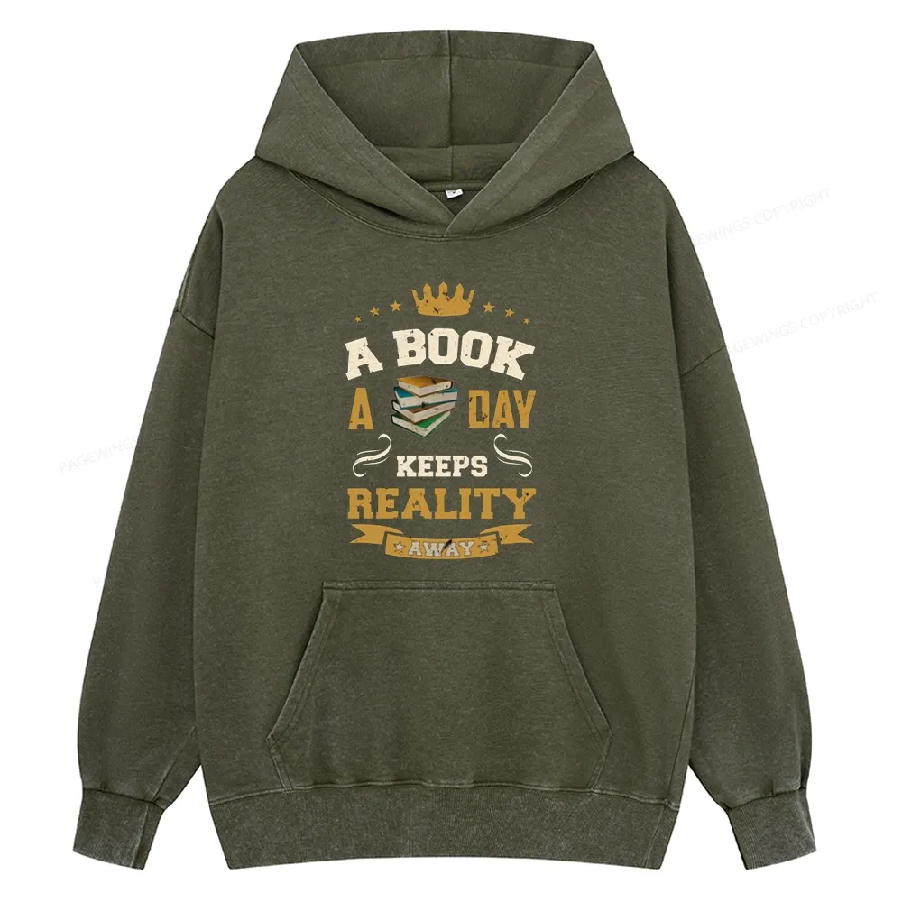 Pagewings A Book A Day Keeps Reality AwayUnisex Washed Hoodie