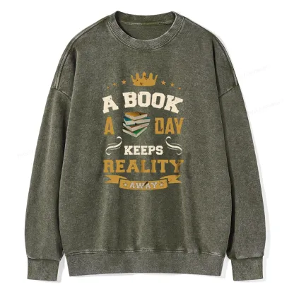 Pagewings A Book A Day Keeps Reality Away Unisex Washed Sweatshirt