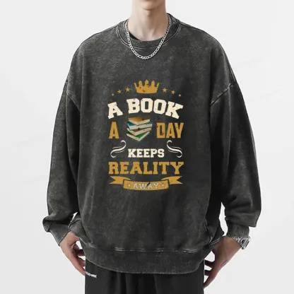 Pagewings A Book A Day Keeps Reality Away Unisex Washed Sweatshirt