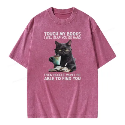 Pagewings Touch My Books I Will Slap You So Hard Unisex Washed T-shirt