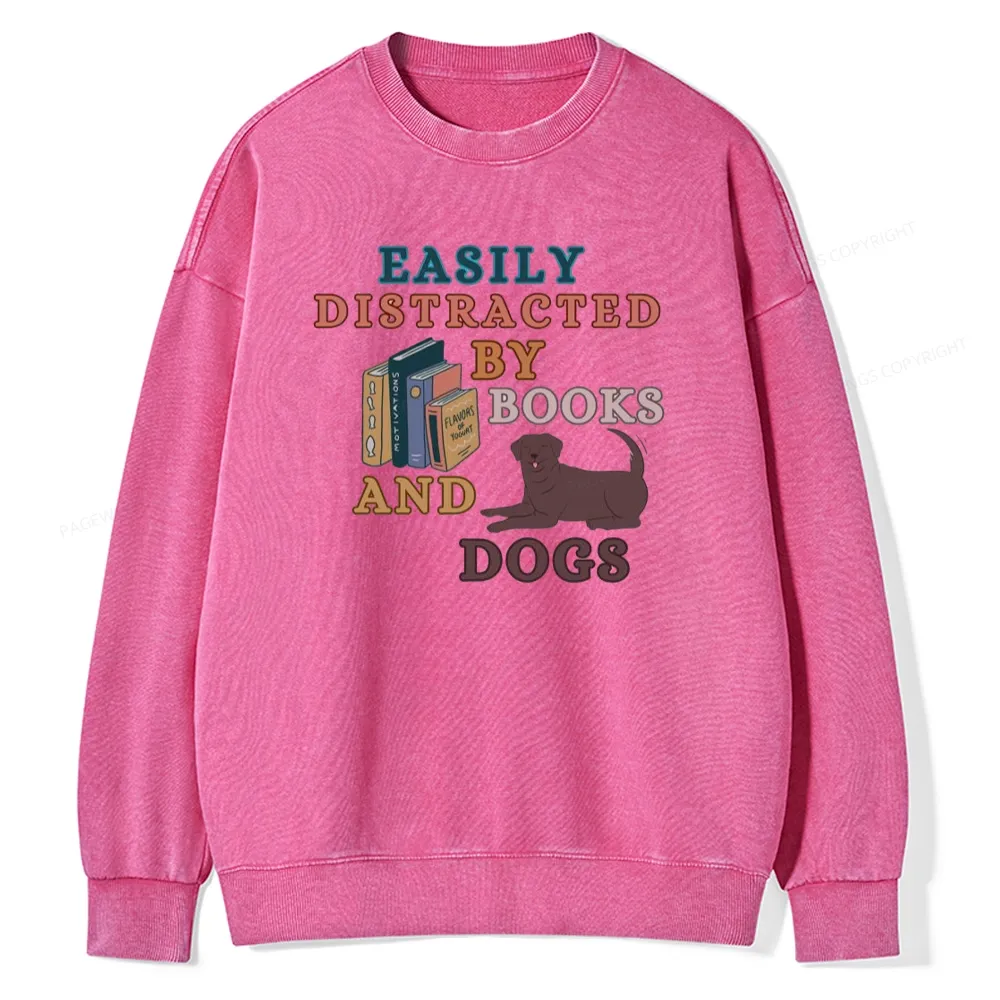 Pagewings Easily Distracted By Books And Labrador Unisex Washed Sweatshirt