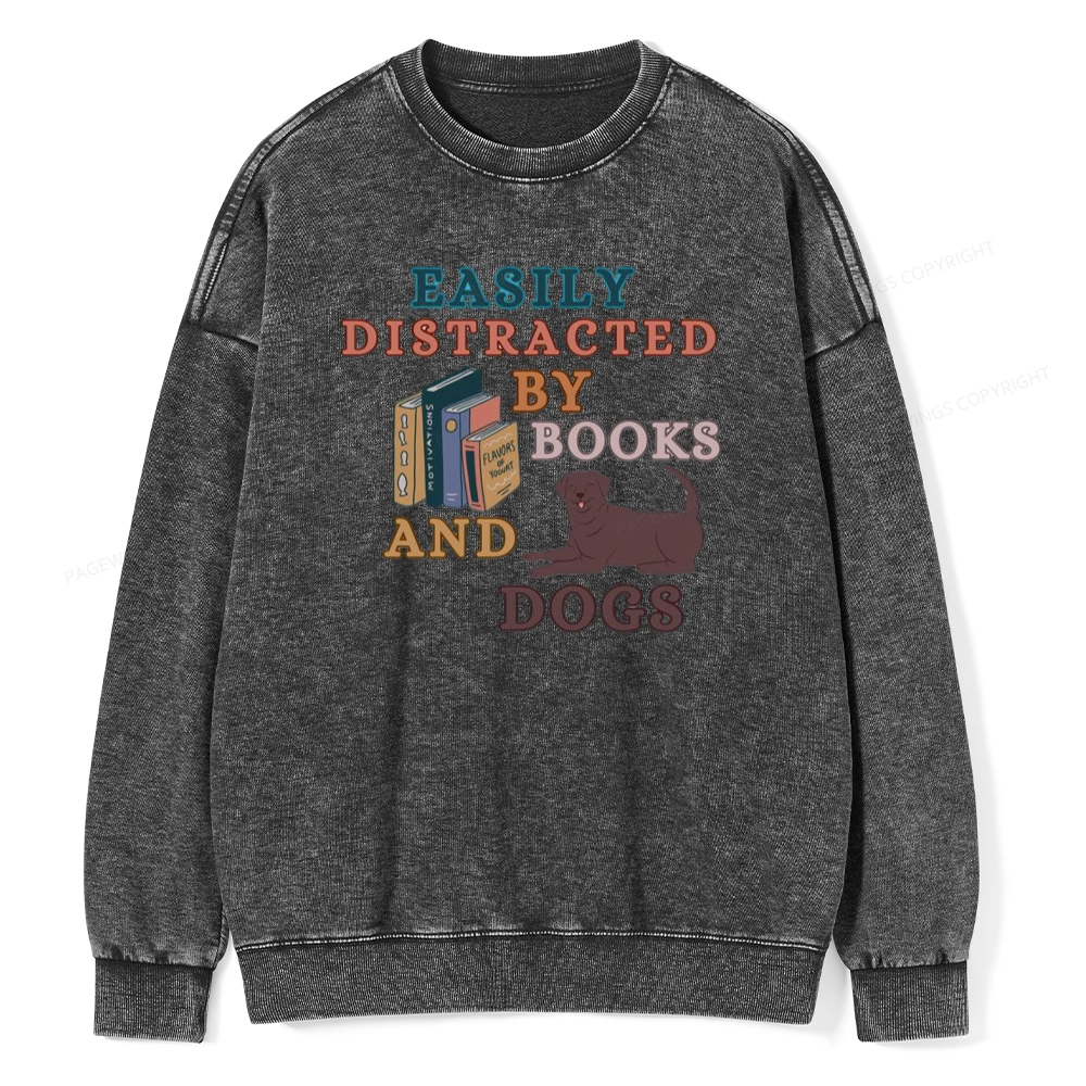 Pagewings Easily Distracted By Books And Labrador Unisex Washed Sweatshirt