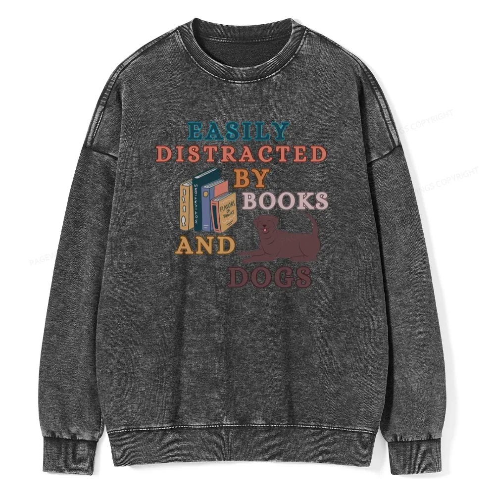 Pagewings Easily Distracted By Books And Labrador Unisex Washed Sweatshirt