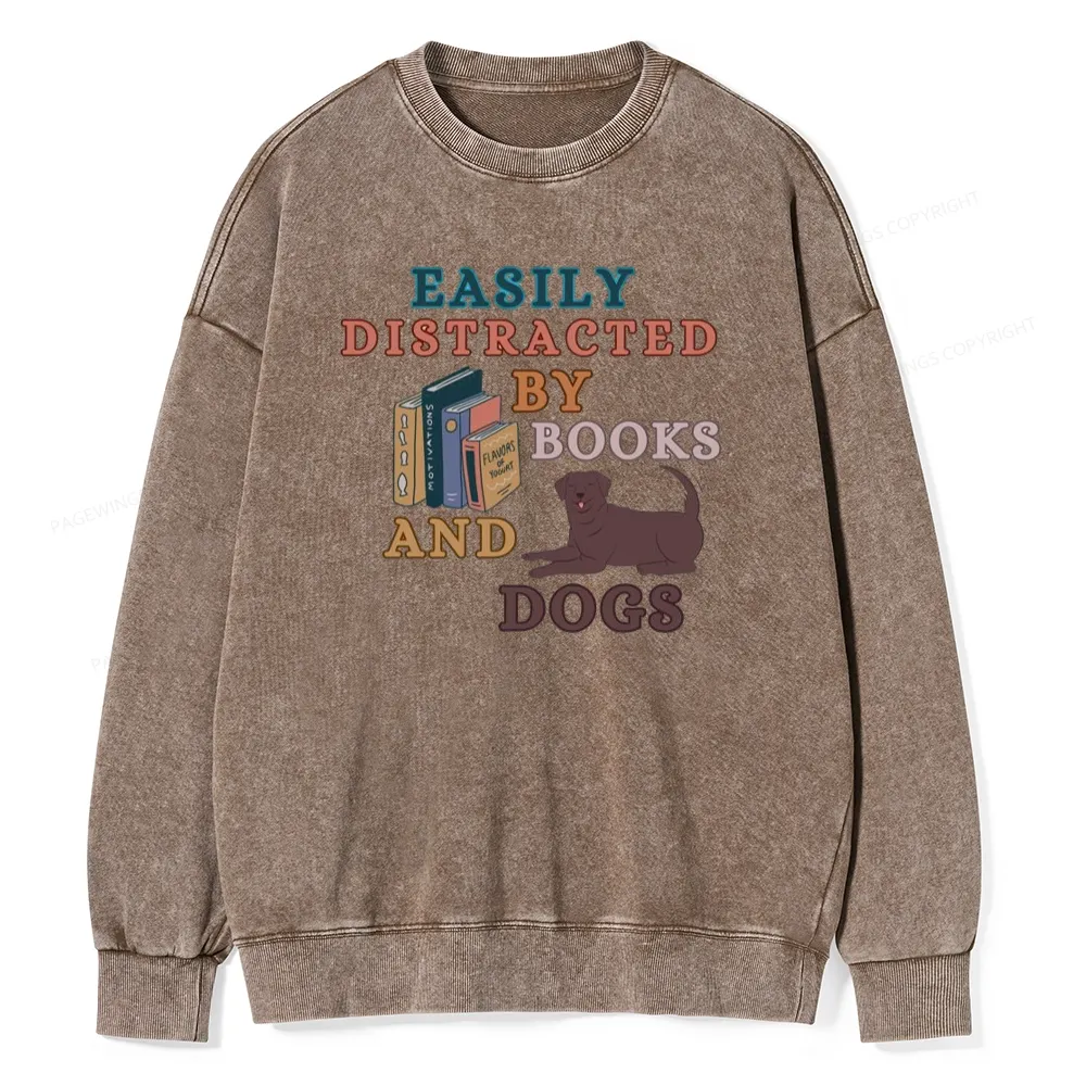 Pagewings Easily Distracted By Books And Labrador Unisex Washed Sweatshirt
