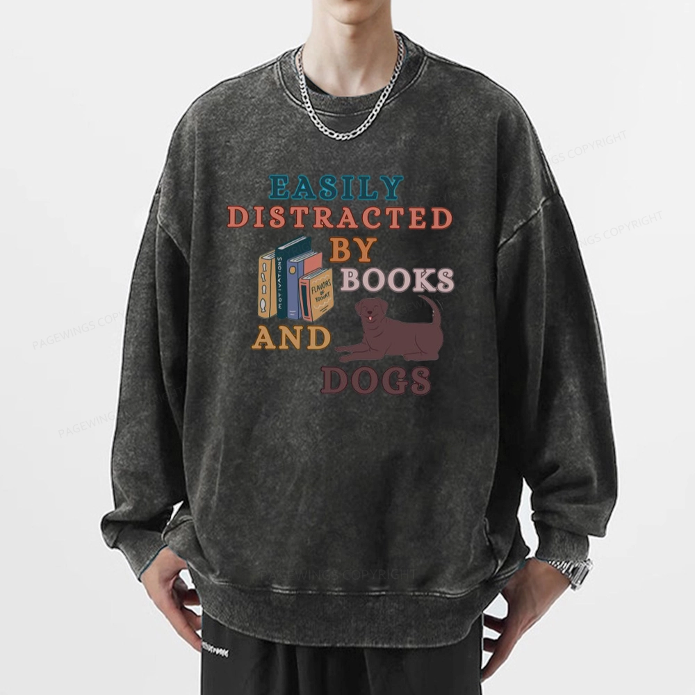 Pagewings Easily Distracted By Books And Labrador Unisex Washed Sweatshirt