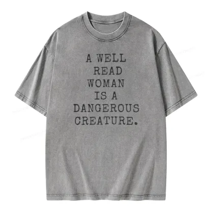 Pagewings A Well Read Woman Is A Dangerous Creature Unisex Washed T-shirt