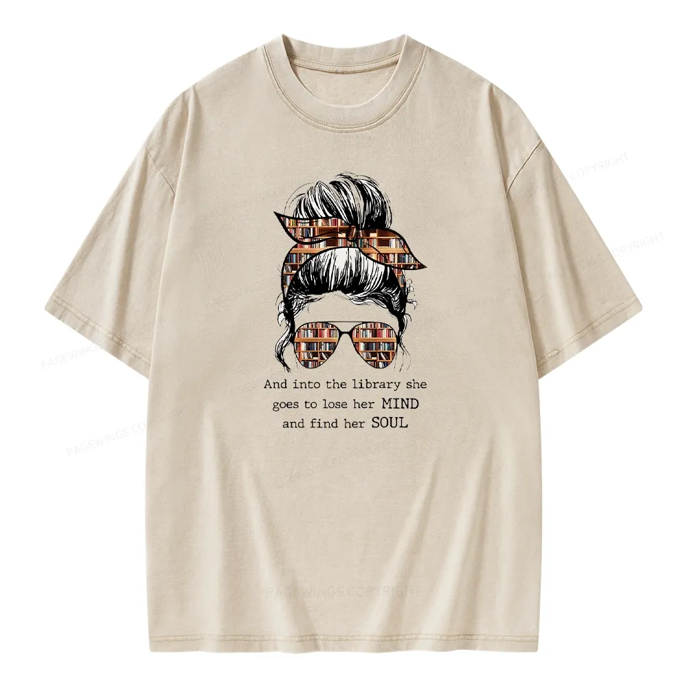Pagewings Into The Library Find Her Soul Unisex Washed T-shirt