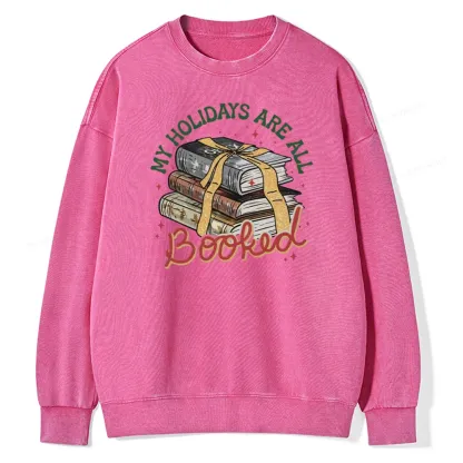 Pagewings My Holidays Are All Booked Unisex Washed Sweatshirt