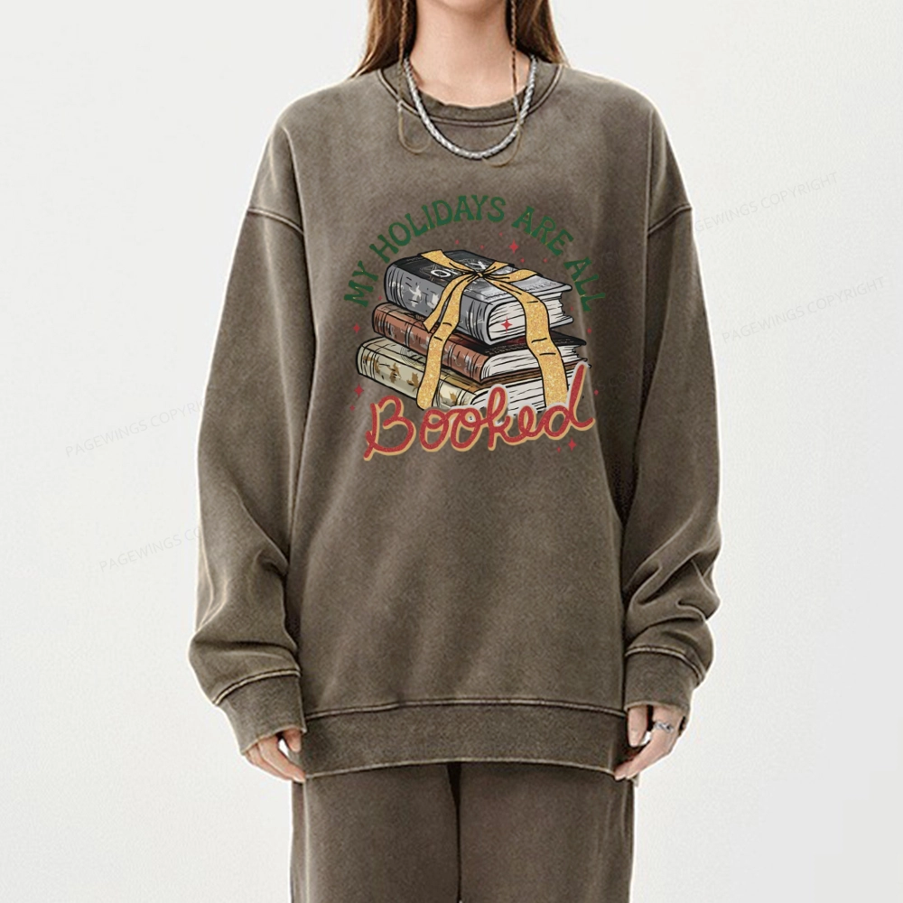 Pagewings My Holidays Are All Booked Unisex Washed Sweatshirt
