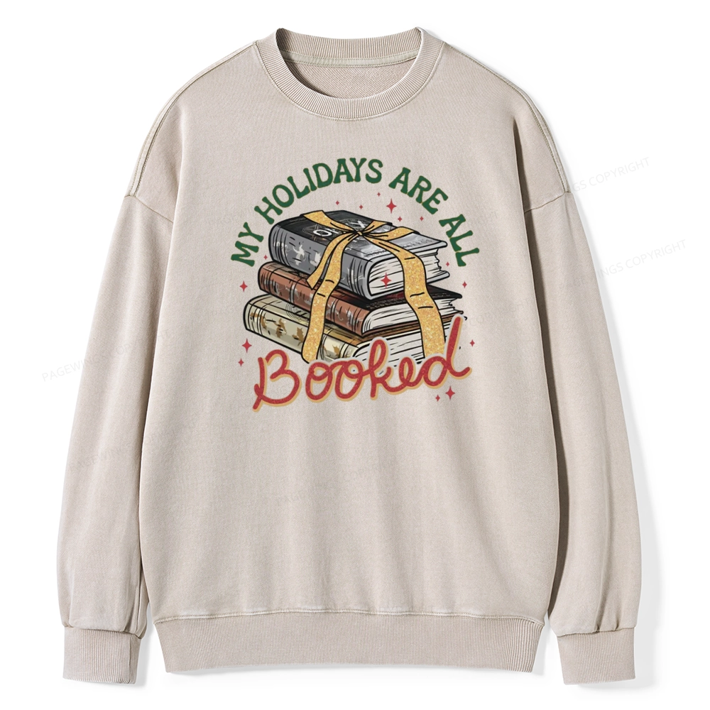 Pagewings My Holidays Are All Booked Unisex Washed Sweatshirt