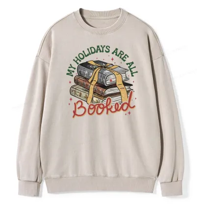 Pagewings My Holidays Are All Booked Unisex Washed Sweatshirt