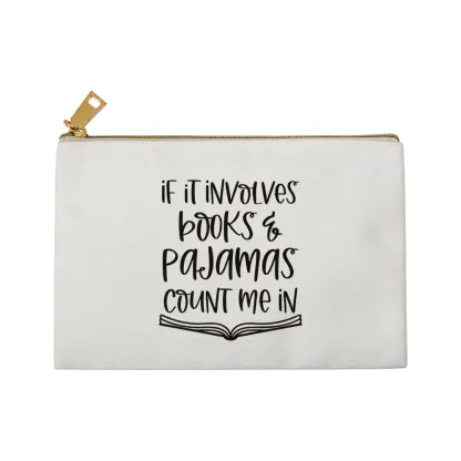 Pagewings  If It Involves Books And Pajamas Count Me In Pouch