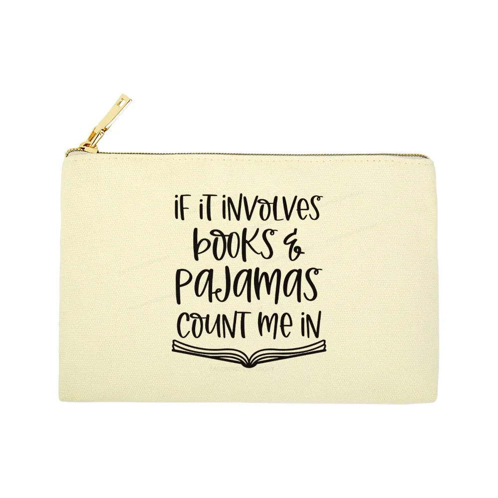 Pagewings  If It Involves Books And Pajamas Count Me In Pouch