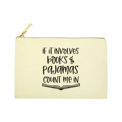 Pagewings  If It Involves Books And Pajamas Count Me In Pouch