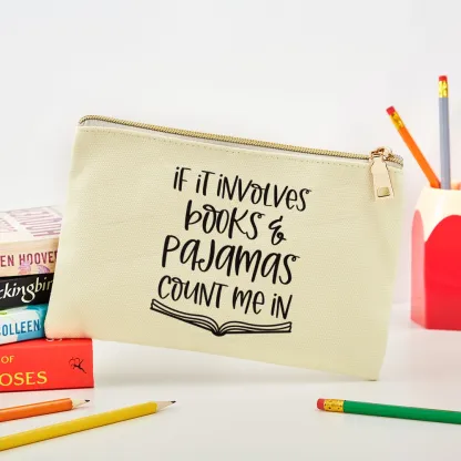 Pagewings  If It Involves Books And Pajamas Count Me In Pouch