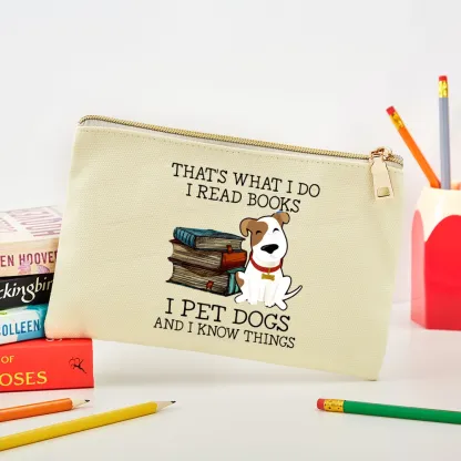 Pagewings That is What I Do I Read Books I Pet Dogs Pouch