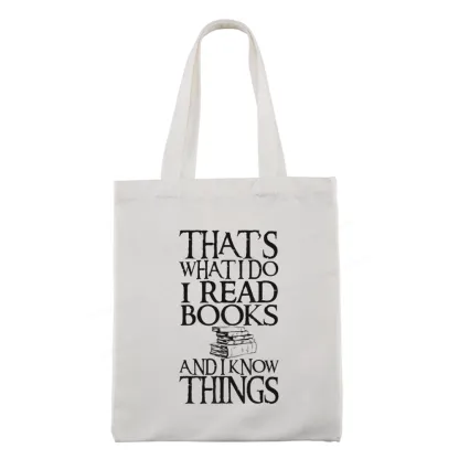 Pagewings That's What I Do I Read Books And I Know Things Tote Bag