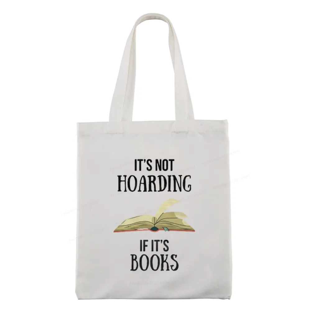 Pagewings It's Not Hoarding If It's Books Tote Bag