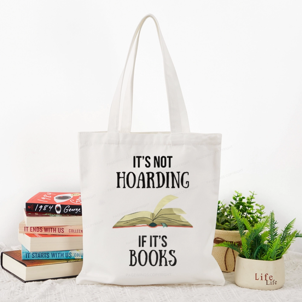 Pagewings It's Not Hoarding If It's Books Tote Bag