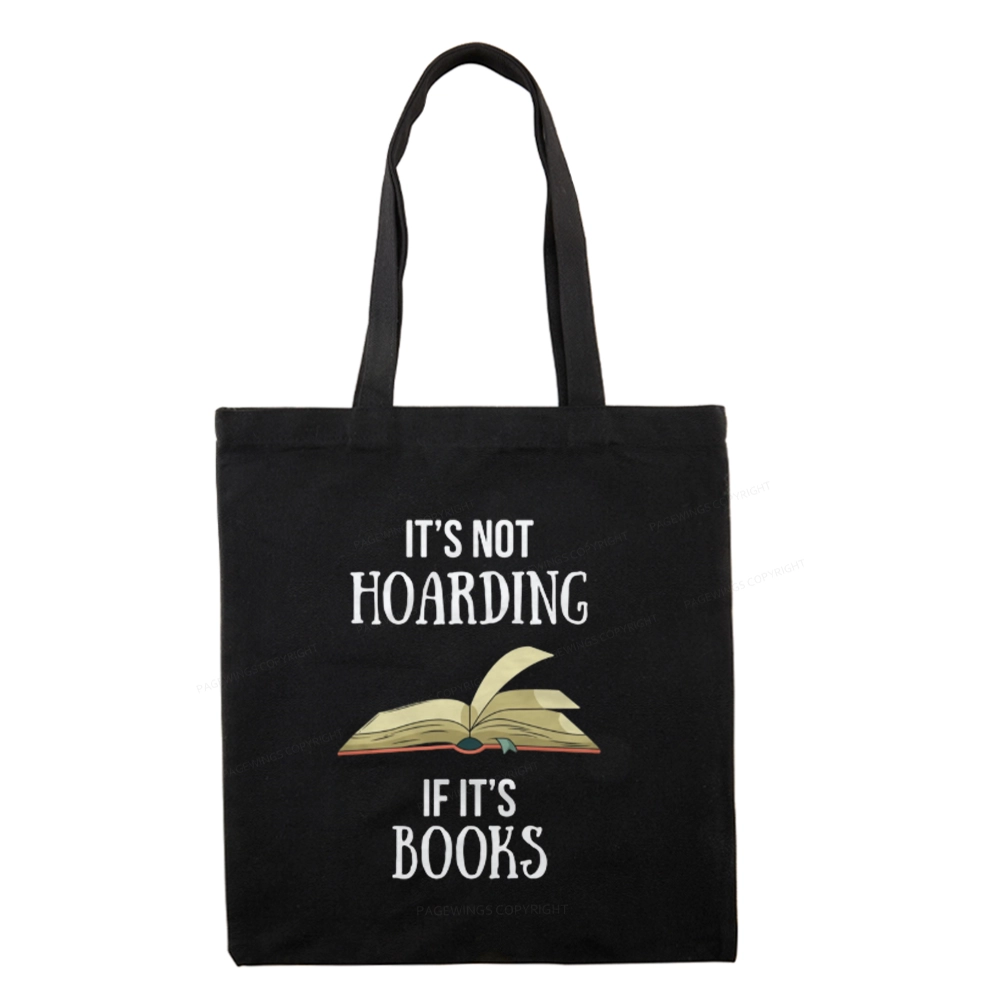 Pagewings It's Not Hoarding If It's Books Tote Bag