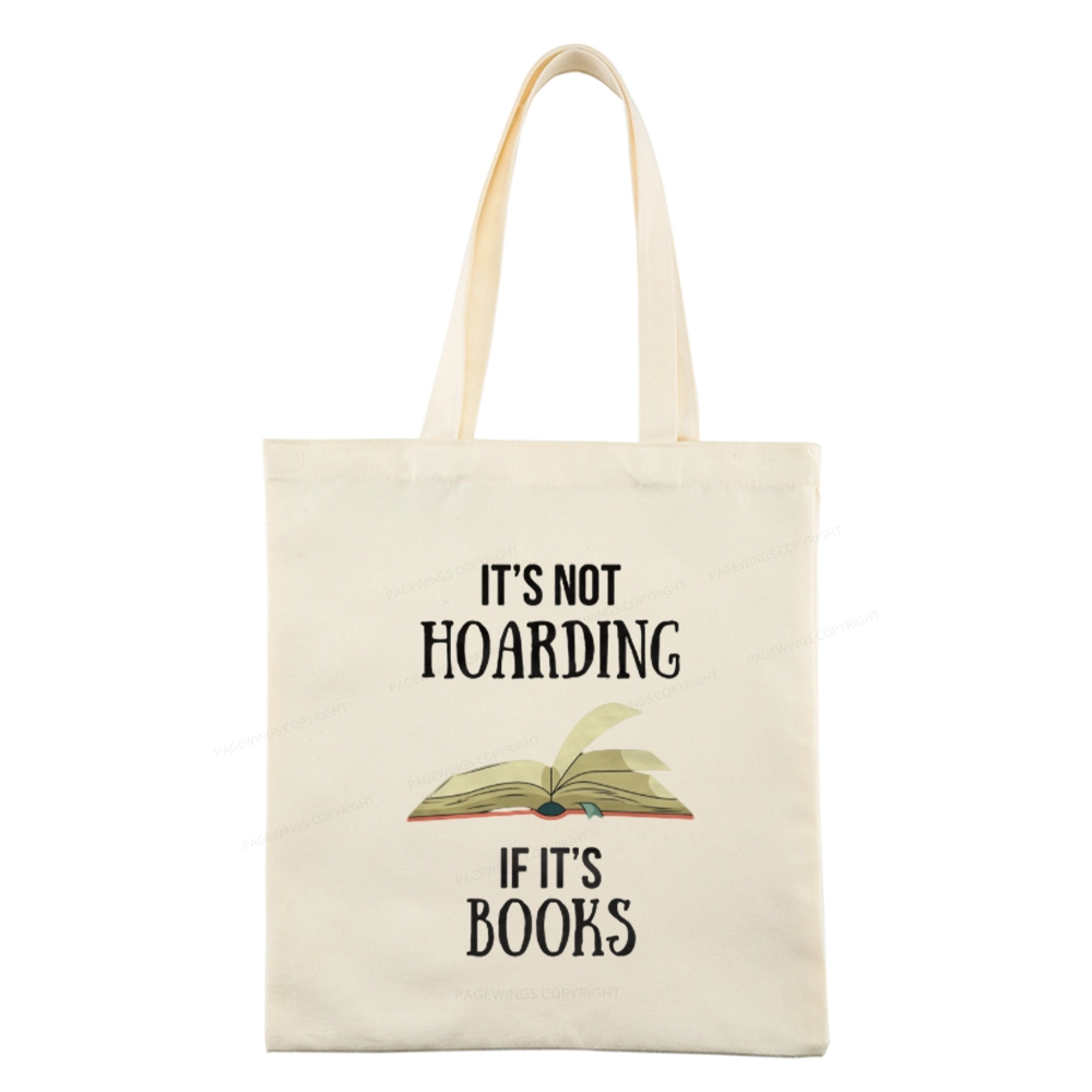 Pagewings It's Not Hoarding If It's Books Tote Bag