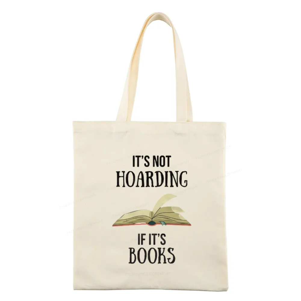 Pagewings It's Not Hoarding If It's Books Tote Bag