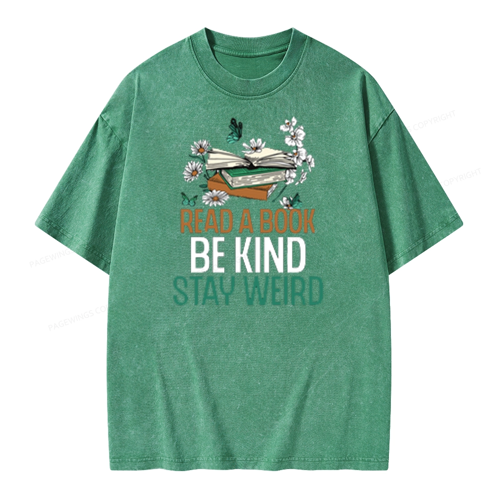 Pagewings Read Books Be Kind Stay Weird Unisex Washed T-shirt