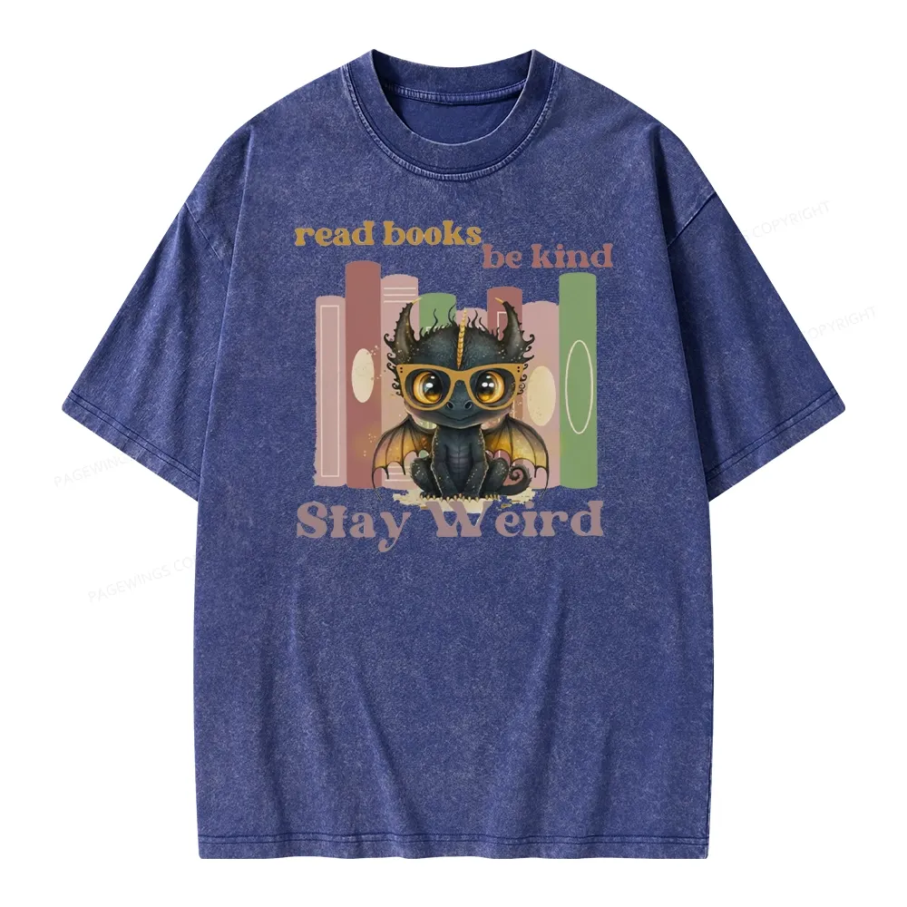 Pagewings Read Books Be Kind Stay Weird Unisex Washed T-shirt