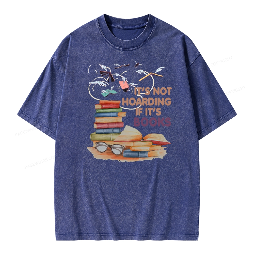 Pagewings It's Not Hoarding If It's Books Unisex Washed T-shirt