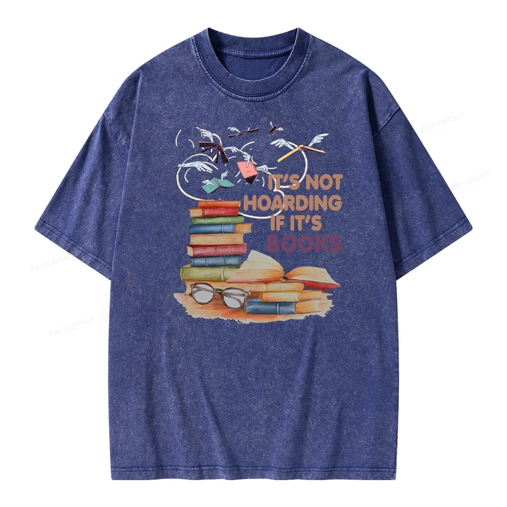 Pagewings It's Not Hoarding If It's Books Unisex Washed T-shirt