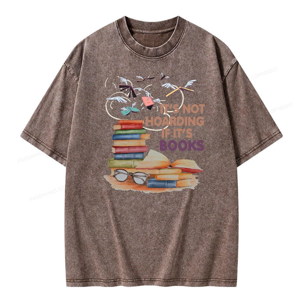 Pagewings It's Not Hoarding If It's Books Unisex Washed T-shirt
