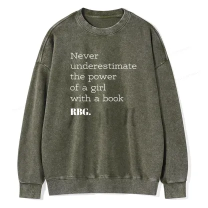 Pagewings Never Underestimate The Power Of a Girl With a Book Unisex Washed Sweatshirt