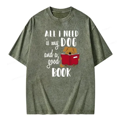 Pagewings All I Need Is My Dog And A Good Book Unisex Washed T-shirt