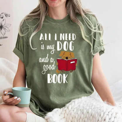 Pagewings All I Need Is My Dog And A Good Book Unisex Washed T-shirt