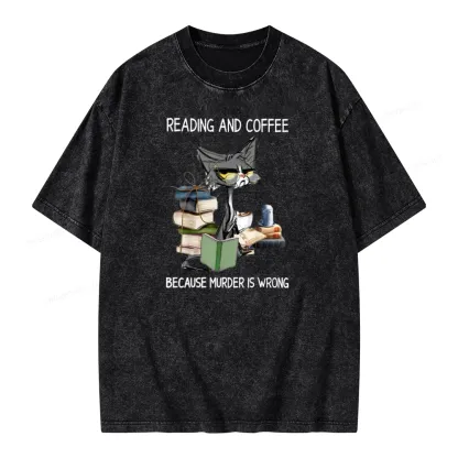 Pagewings Reading And Coffee Because Murder Is Wrong Unisex Washed T-shirt
