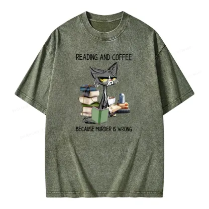 Pagewings Reading And Coffee Because Murder Is Wrong Unisex Washed T-shirt
