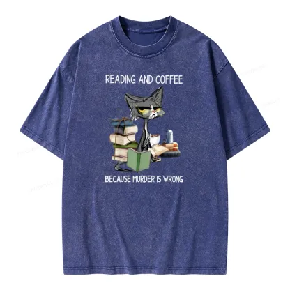 Pagewings Reading And Coffee Because Murder Is Wrong Unisex Washed T-shirt