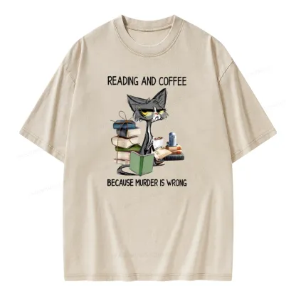 Pagewings Reading And Coffee Because Murder Is Wrong Unisex Washed T-shirt