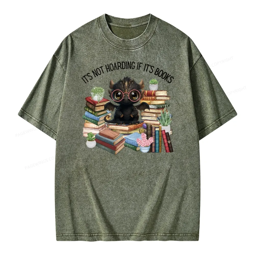 Pagewings Not Hoarding Books Cute Dragon Reading Unisex Washed T-shirt