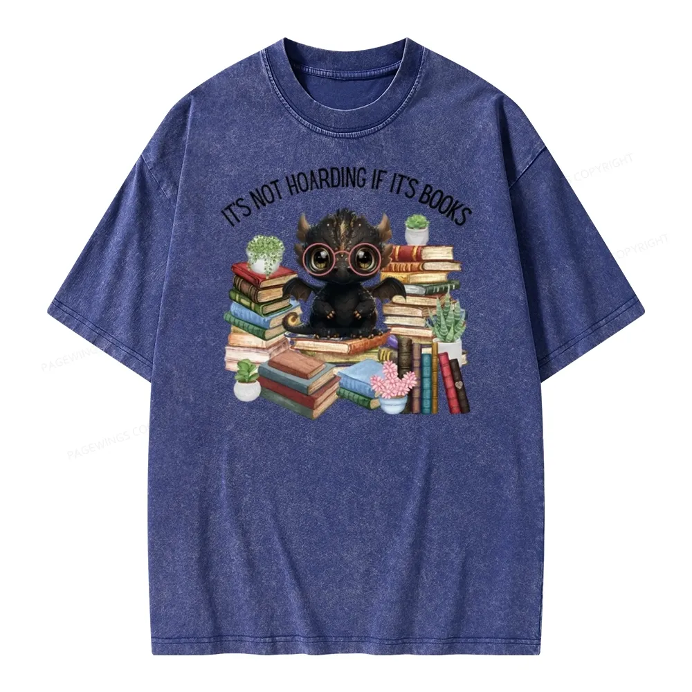Pagewings Not Hoarding Books Cute Dragon Reading Unisex Washed T-shirt