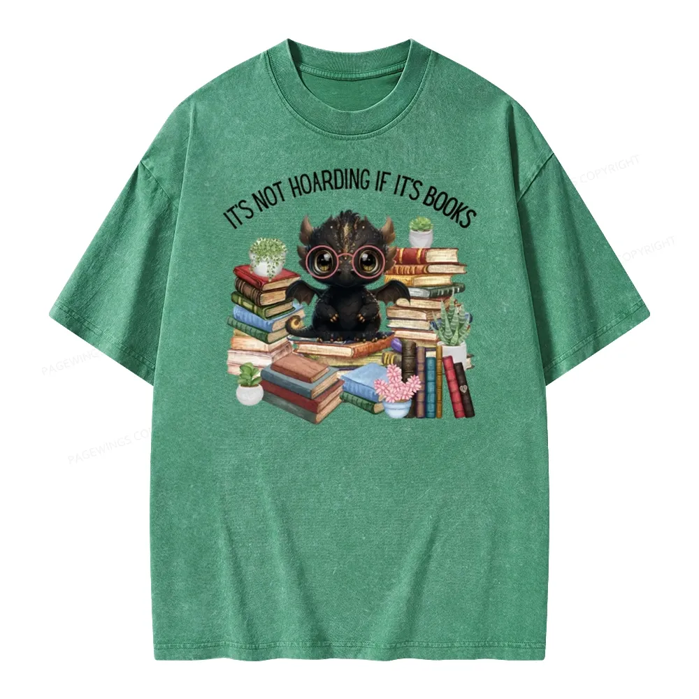 Pagewings Not Hoarding Books Cute Dragon Reading Unisex Washed T-shirt