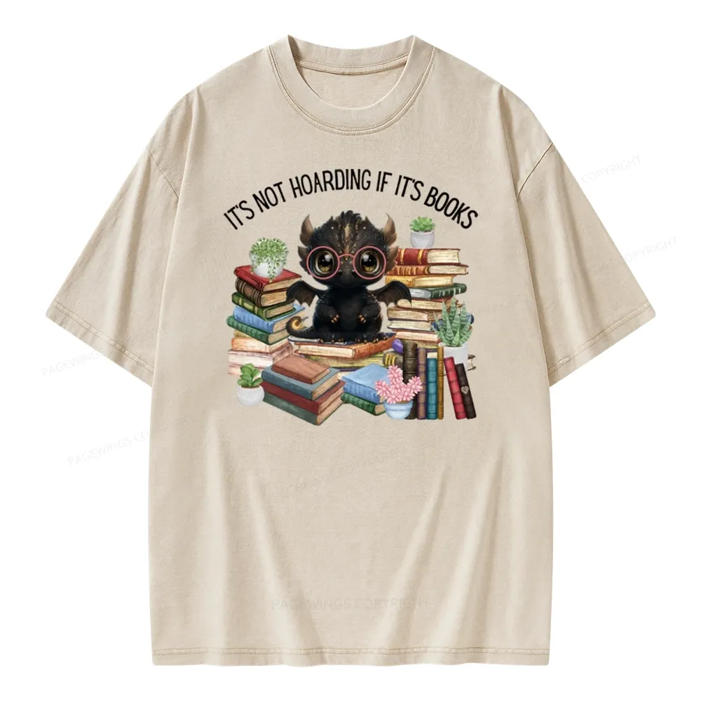 Pagewings Not Hoarding Books Cute Dragon Reading Unisex Washed T-shirt