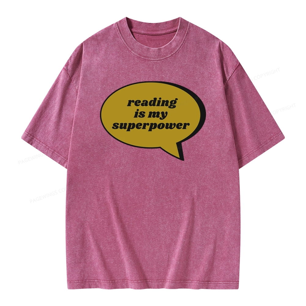 Pagewings Reading Is My Super Power Unisex Washed T-shirt