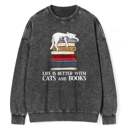 Pagewings Life Is Better With  Cats And Books Unisex Washed Sweatshirt