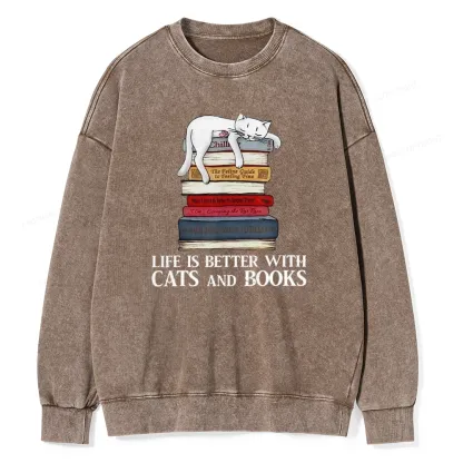 Pagewings Life Is Better With  Cats And Books Unisex Washed Sweatshirt