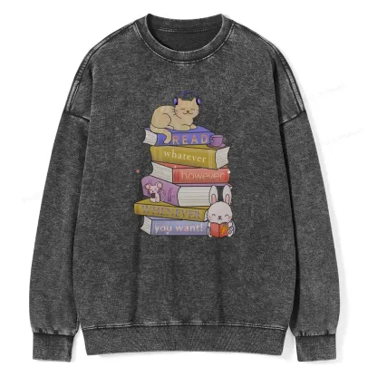 Pagewings Read Whatever However Whenever You Want Unisex Washed Sweatshirt